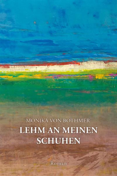 Buchcover des Romans Lehm an meinen Schuhen