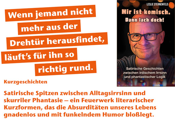  Wenn jemand nicht mehr aus der Drehtür herausfindet, läuft’s für ihn so richtig rund. Satirische Spitzen zwischen Alltagsirrsinn und ­skurriler Phantasie – ein Feuerwerk literarischer Kurzformen, das die Absurditäten unseres Lebens gnadenlos und mit funkelndem Humor bloßlegt.